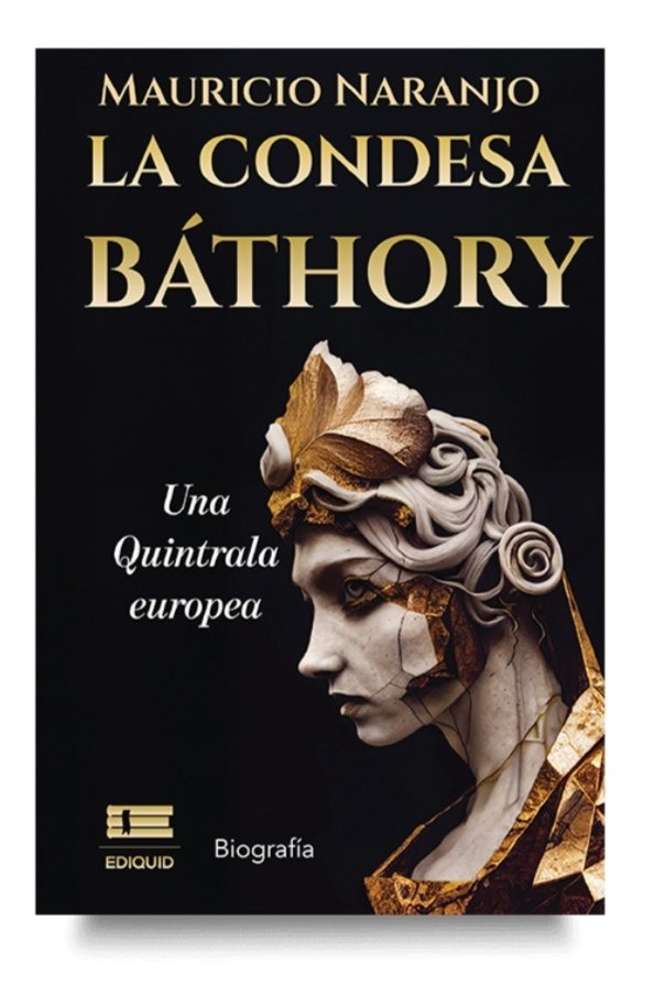 La Condesa Báthory una Quintrala europea